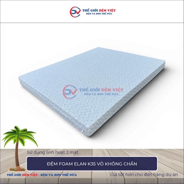 Đệm foam Elan K35 vỏ không chần